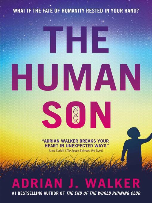 Title details for The Human Son by Adrian J Walker - Available